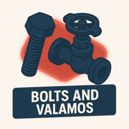 Bolts and Valves